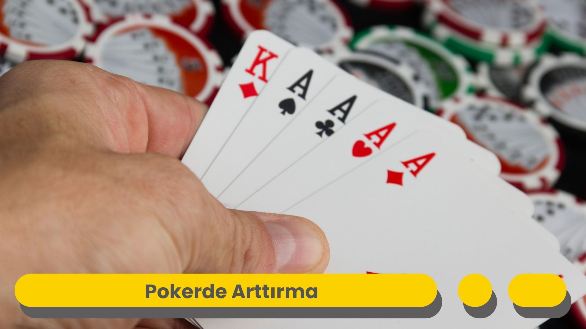 Pokerde Arttırma