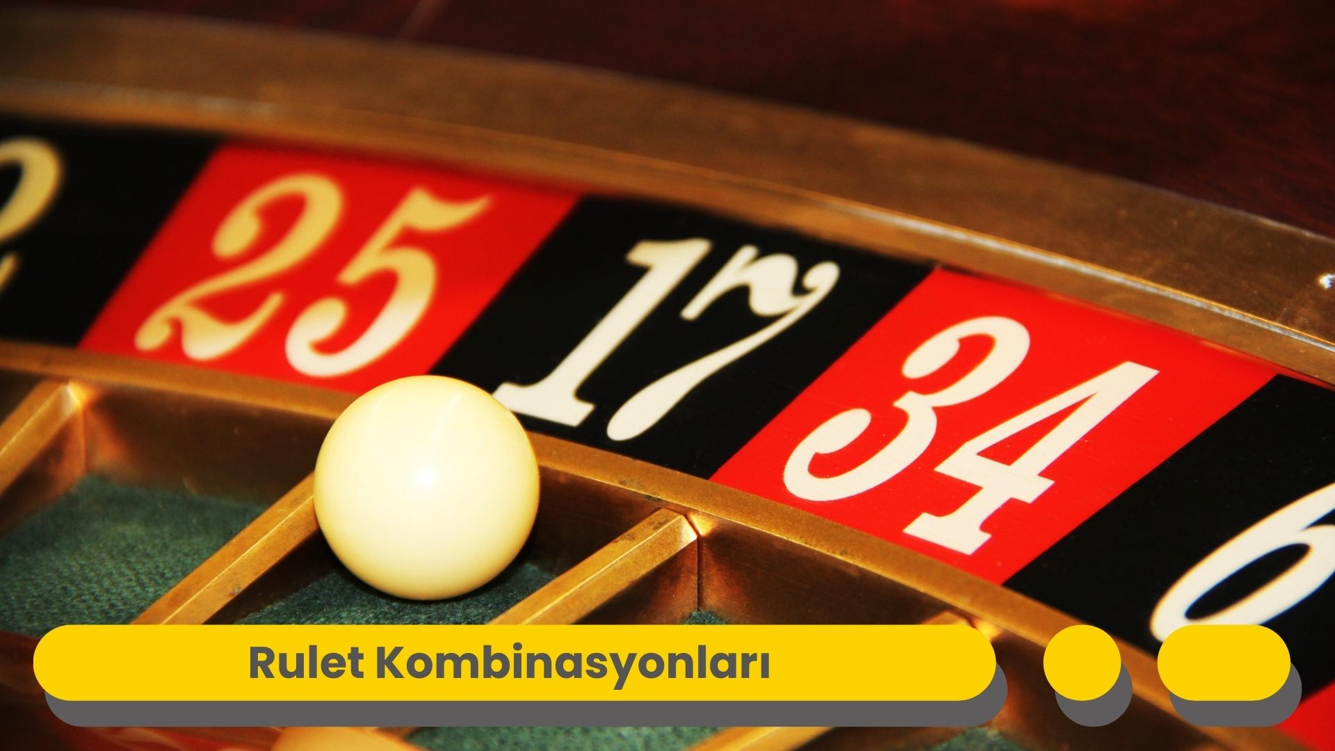 Rulet Kombinasyonları